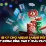 Bi Kip Choi Andar Bahar Doi Thuong Dinh Cao Tu Dan Choi Img