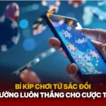 Bi Kip Choi Tu Sac Doi Thuong Luon Thang Cho Cuoc Thu Img