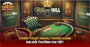 Chien Thuat Paroli Trong Game Bai Doi Thuong Chi Tiet Img 1