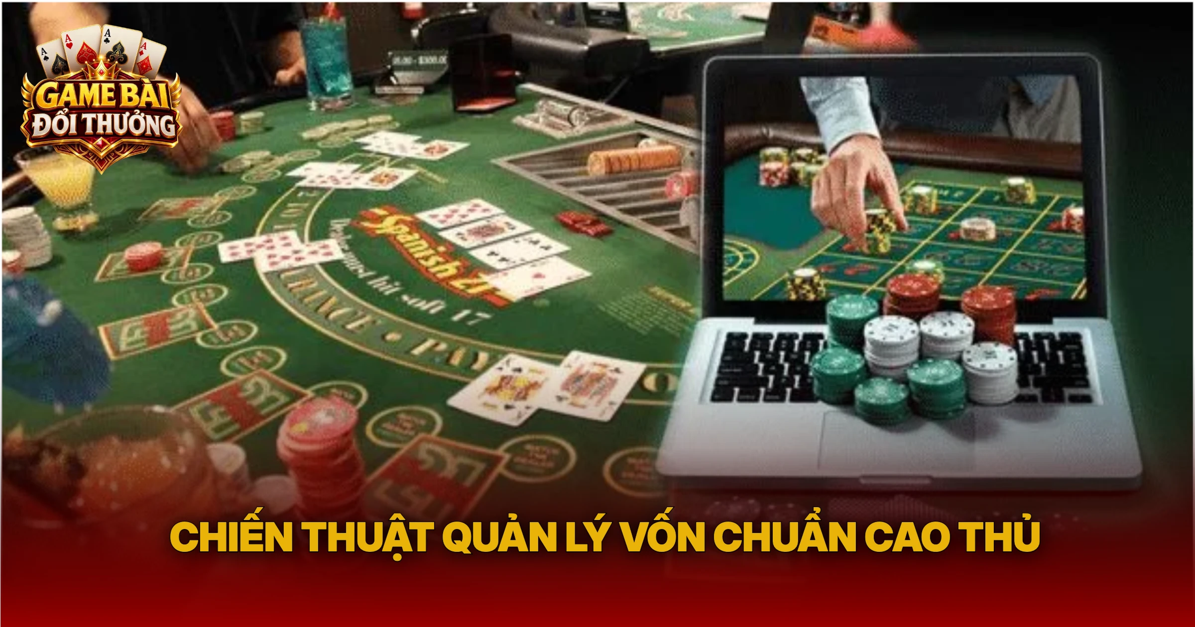 Chiến Thuật Quản Lý Vốn Chuẩn Cao Thủ