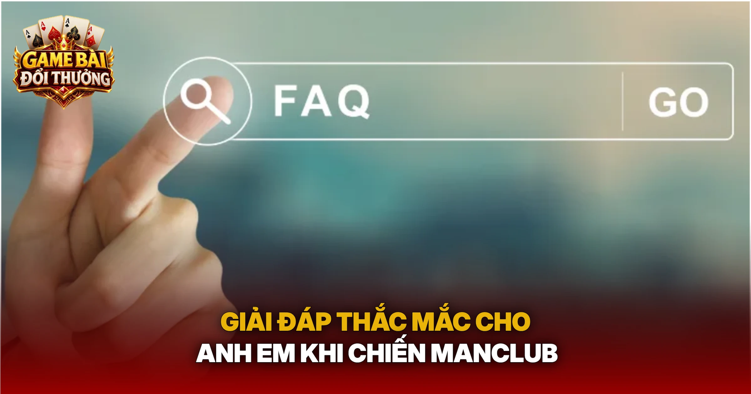 Giải Đáp Thắc Mắc Cho Anh Em Khi Chiến Manclub