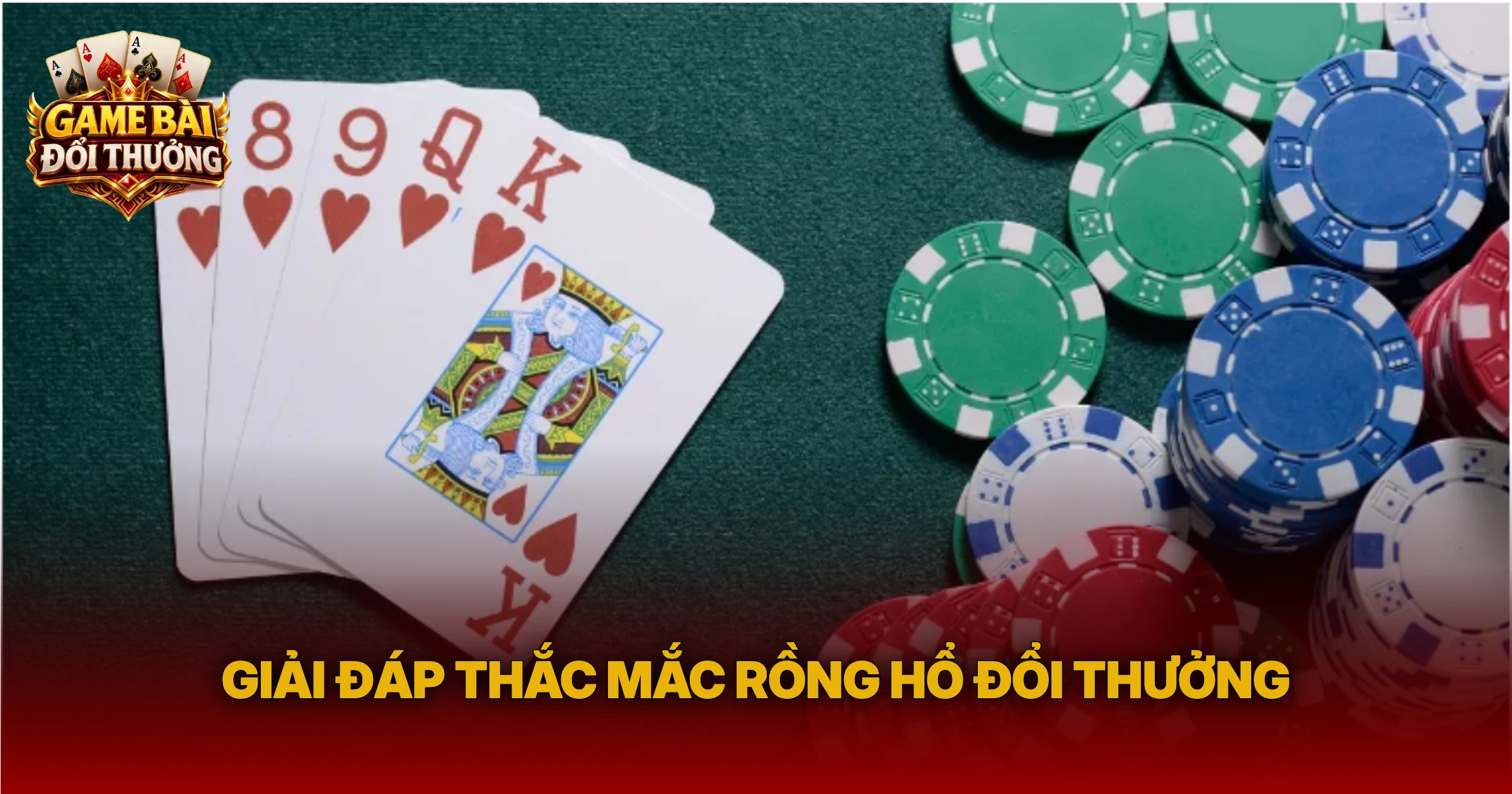 Giải Đáp Thắc Mắc Rồng Hổ Đổi Thưởng