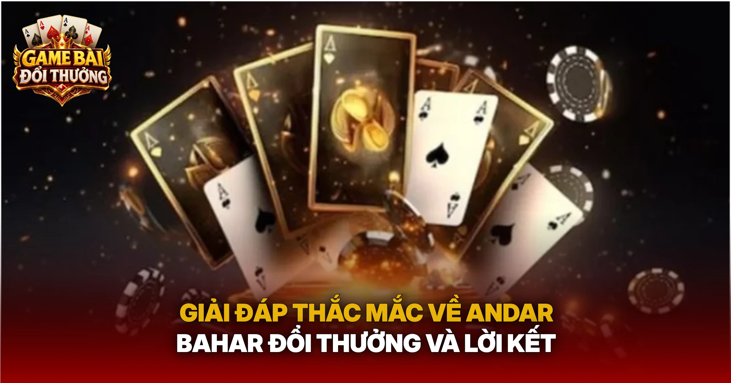 Giải Đáp Thắc Mắc Về Andar Bahar Đổi Thưởng Và Lời Kết