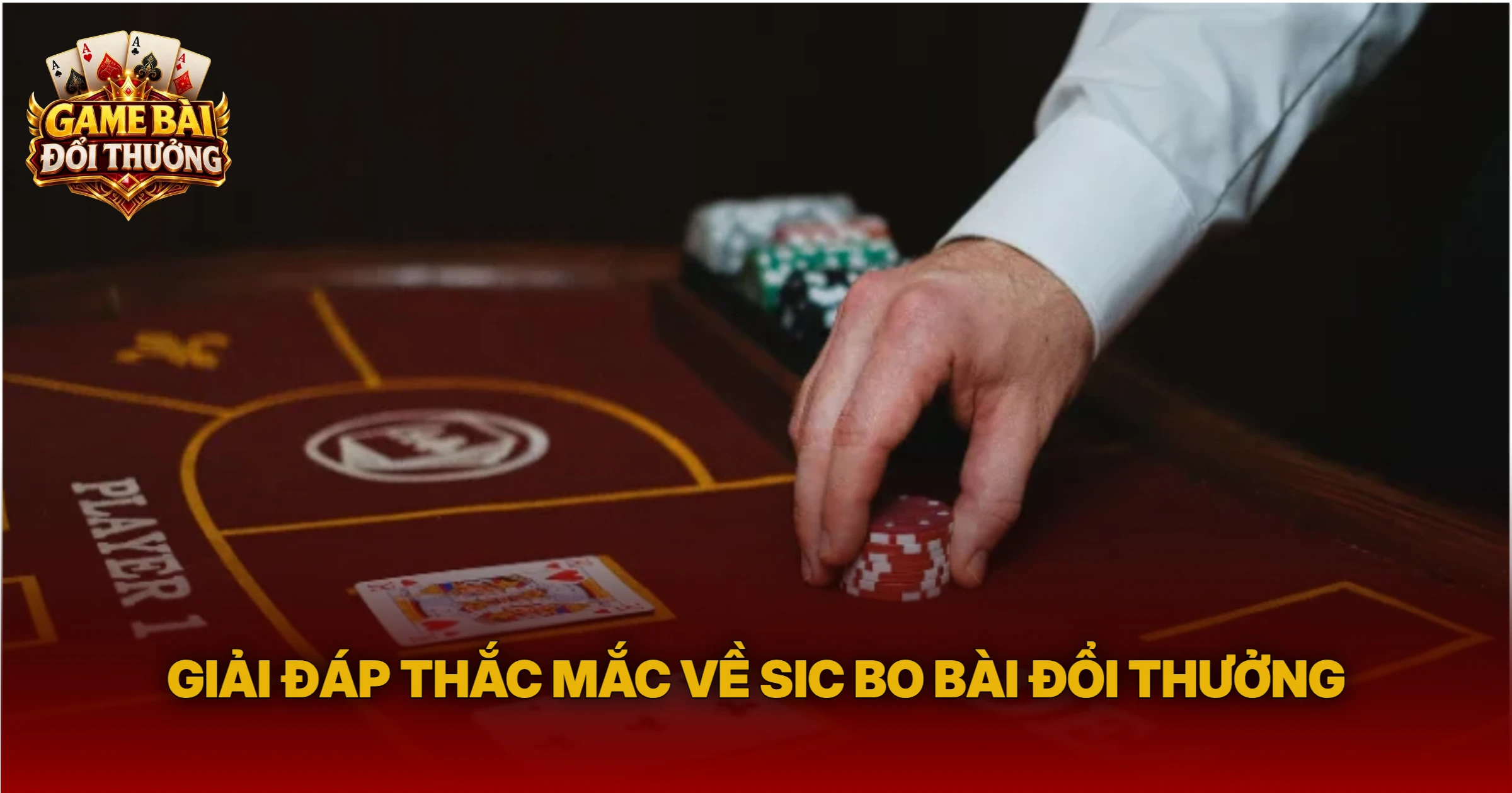 Giải Đáp Thắc Mắc Về Sic Bo Bài Đổi Thưởng