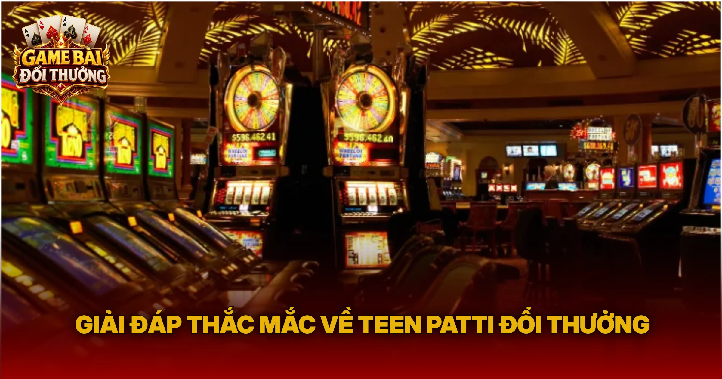 Giải Đáp Thắc Mắc Về Teen Patti Đổi Thưởng