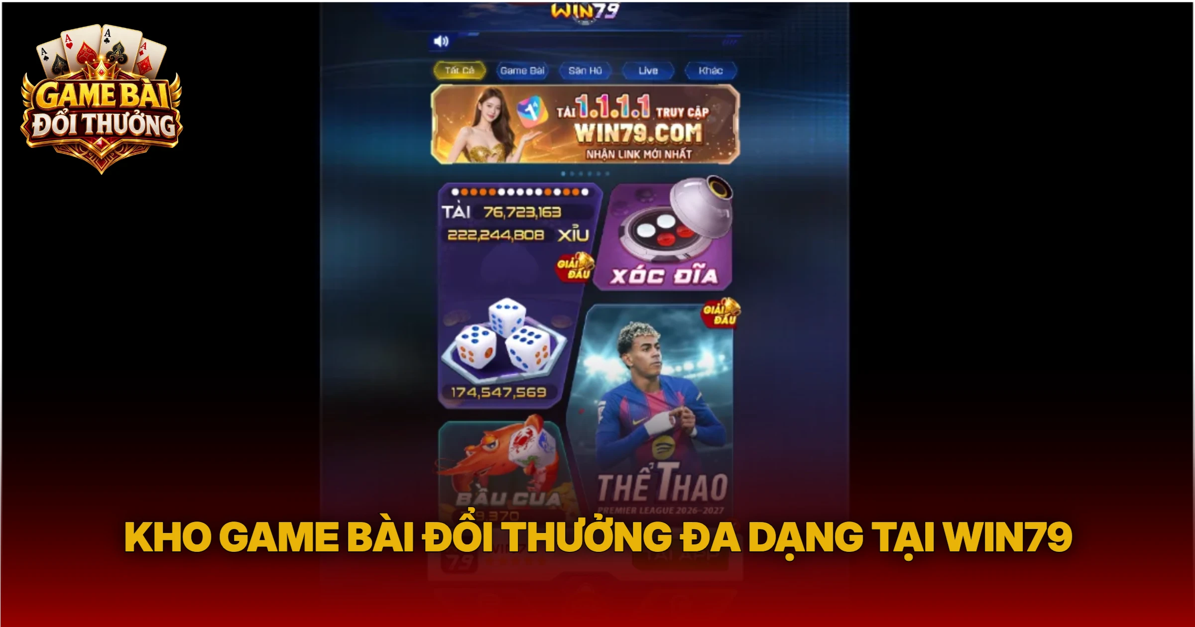 Kho Game Bài Đổi Thưởng Đa Dạng Tại Win79