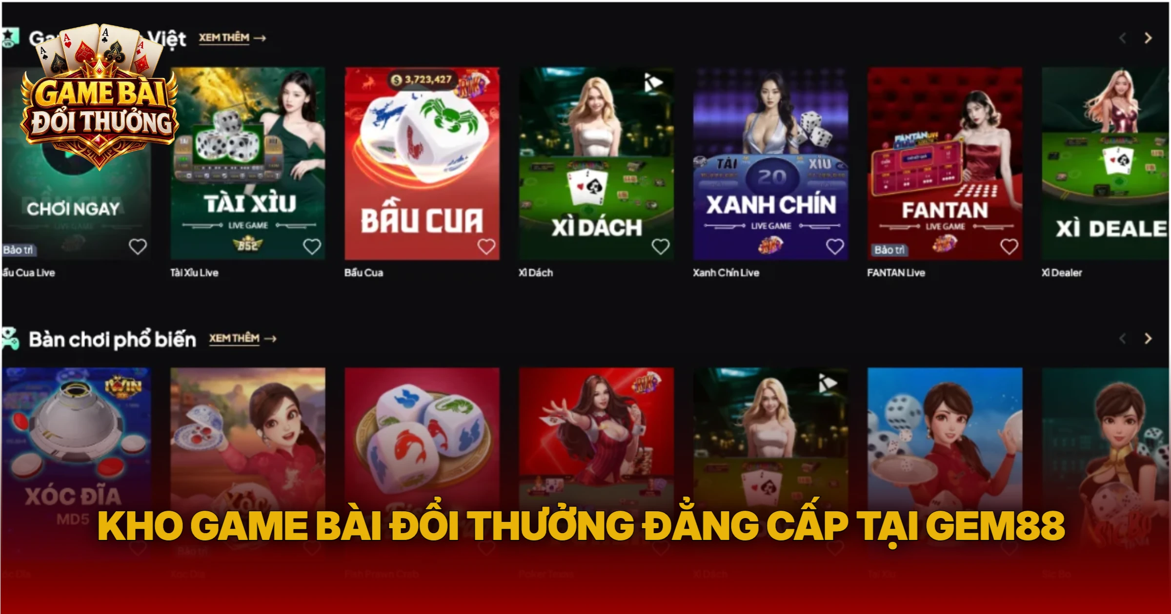 Kho Game Bài Đổi Thưởng Đẳng Cấp Tại Gem88