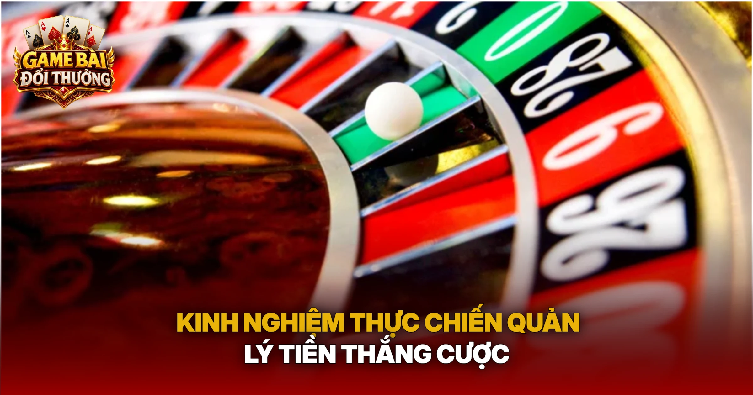 Kinh Nghiệm Thực Chiến Quản Lý Tiền Thắng Cược