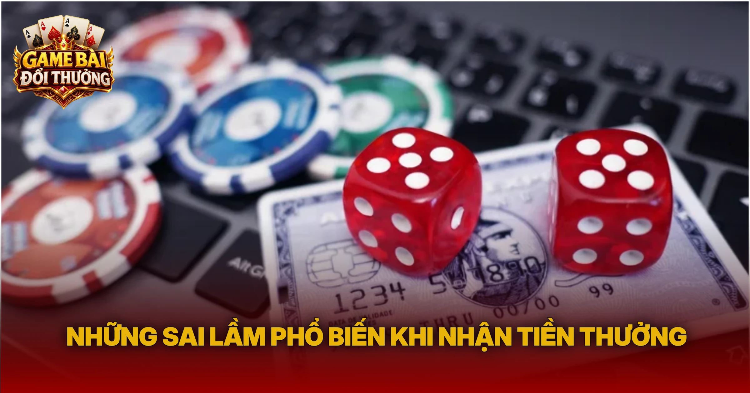 Những Sai Lầm Phổ Biến Khi Nhận Tiền Thưởng
