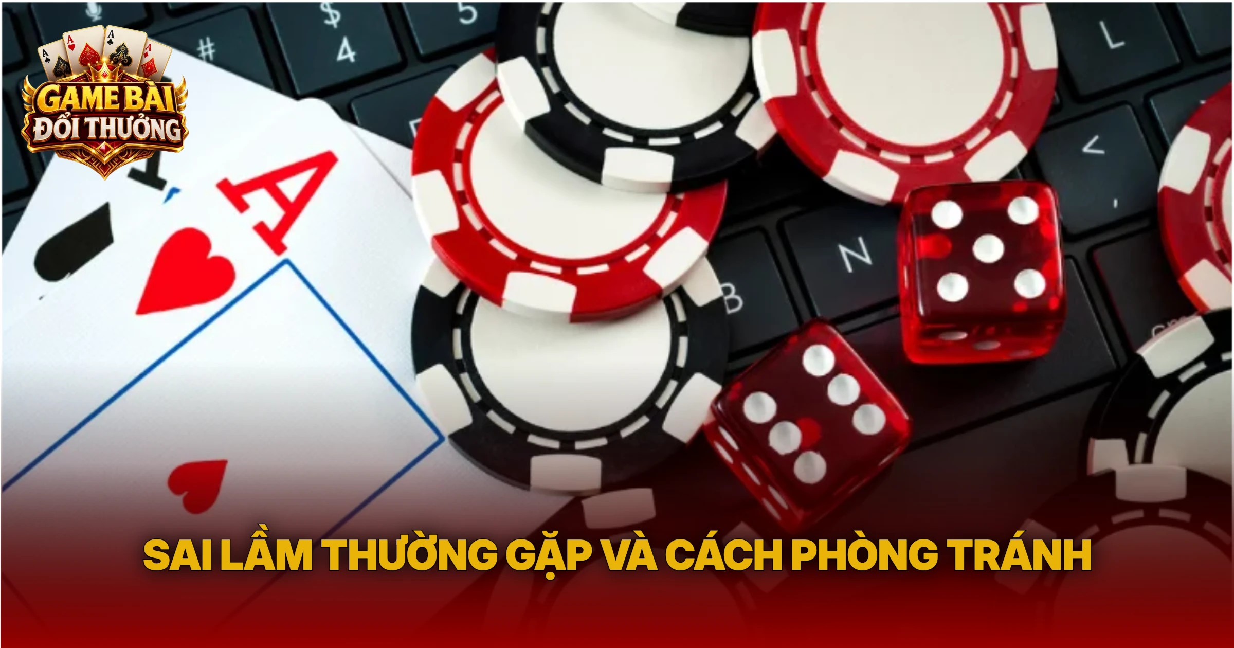 Sai Lầm Thường Gặp Và Cách Phòng Tránh