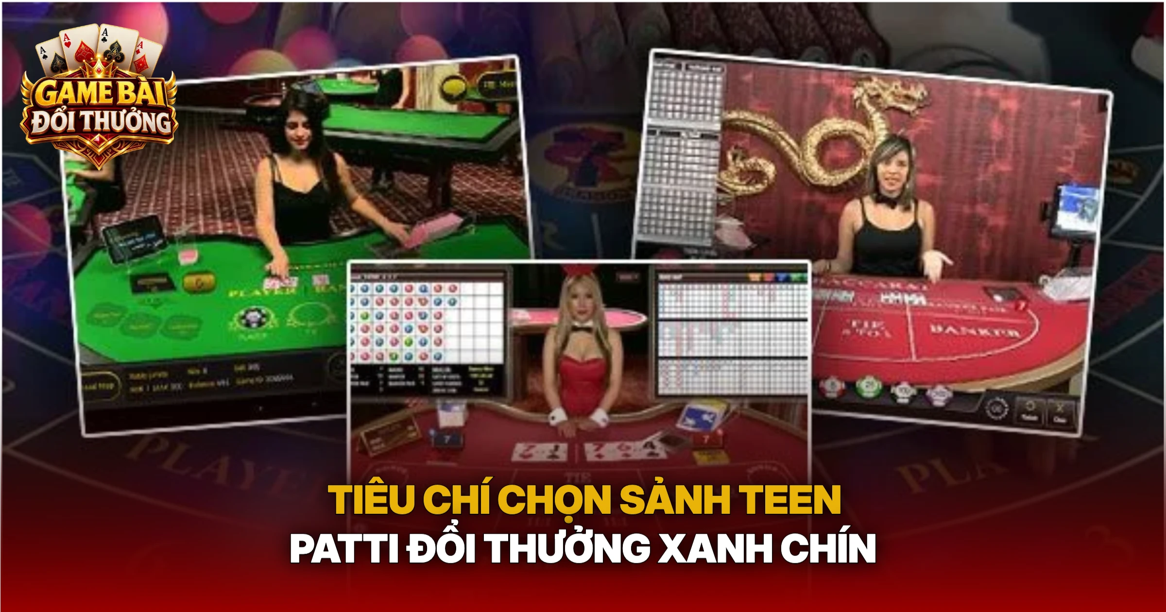 Tiêu Chí Chọn Sảnh Teen Patti Đổi Thưởng Xanh Chín